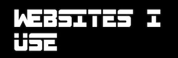 Websites I use